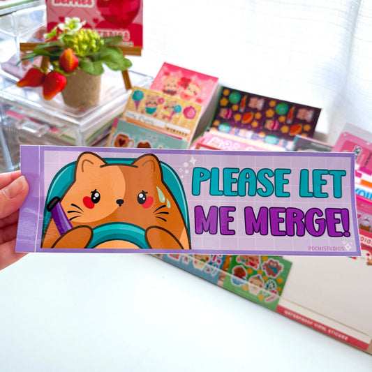 Adorable Chubby Brown Cat "Please Let Me Merge" 3x8 inch Waterproof Glossy Bumper Sticker