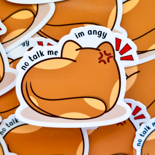 Adorable Chubbs Cat No Talk Me I'm Angy Waterproof Glossy Vinyl Sticker